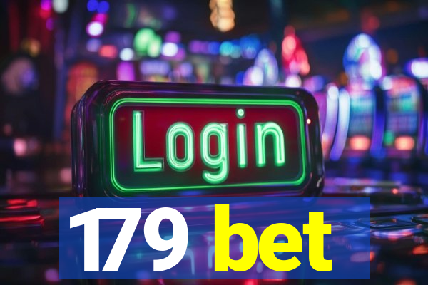 179 bet